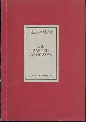 Imagen del vendedor de Die Parteigenossen. Betrachtungen und Vorschlge zur Lsung des "Naziproblems". a la venta por Antiquariat Kaner & Kaner GbR