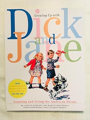 Image du vendeur pour Growing Up With Dick and Jane: Learning and Living the American Dream mis en vente par Vero Beach Books