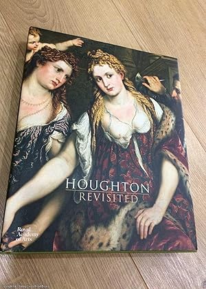 Seller image for Houghton Revisited: The Walpole Masterpieces from Catherine the Great's Hermitage for sale by 84 Charing Cross Road Books, IOBA