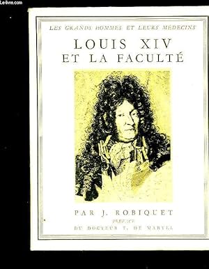 Bild des Verkufers fr Louis XIV et la facult zum Verkauf von Le-Livre