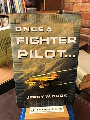 Seller image for Once A Fighter Pilot for sale by Ed's Editions LLC, ABAA