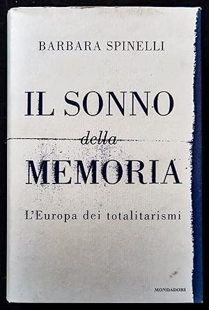 Seller image for Il sonno della memoria. L'Europa dei totalitarismi for sale by Sergio Trippini