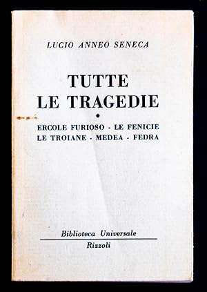 Immagine del venditore per Tutte le tragedie - Ercole furioso - Le fenicie - Le troiane - Medea - Fedra venduto da Sergio Trippini