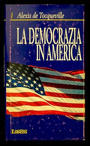 Immagine del venditore per La democrazia in America venduto da Sergio Trippini