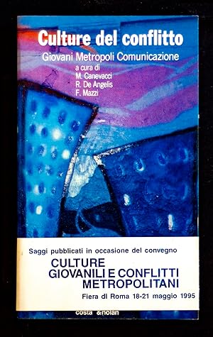 Imagen del vendedor de Culture del conflitto - Giovani, metropoli, comunicazione a la venta por Sergio Trippini