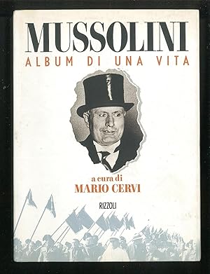 Bild des Verkufers fr Mussolini album di una vita zum Verkauf von Sergio Trippini