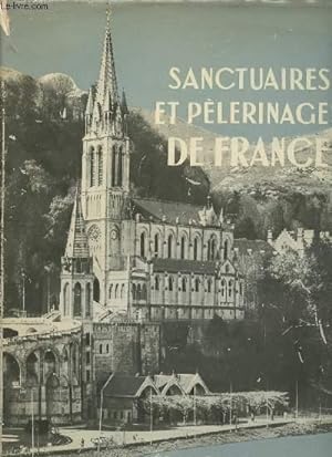 Bild des Verkufers fr Sanctuaires et plerinages de France zum Verkauf von Le-Livre
