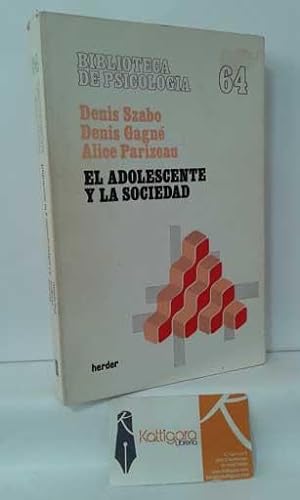 Seller image for EL ADOLESCENTE Y LA SOCIEDAD for sale by Librera Kattigara