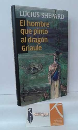 Seller image for EL HOMBRE QUE PINT AL DRAGN GRIAULE for sale by Librera Kattigara