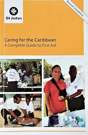 Caring For The Caribbean a Complete Guide To First Aid
