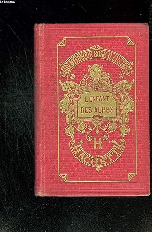 Imagen del vendedor de L'enfant des Alpes a la venta por Le-Livre