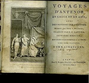 Seller image for Voyages d'Antenor en Grce et en Asie avec des notions sur l'Egypte. Tome cinquime for sale by Le-Livre