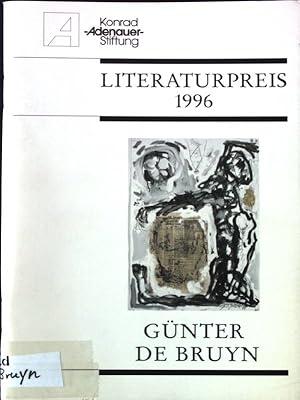 Bild des Verkufers fr Verleihung des Literaturpreises der Konrad-Adenauer-Stiftung e.V. an Gnter de Bruyn : Weimar, 15. Mai 1996 zum Verkauf von books4less (Versandantiquariat Petra Gros GmbH & Co. KG)