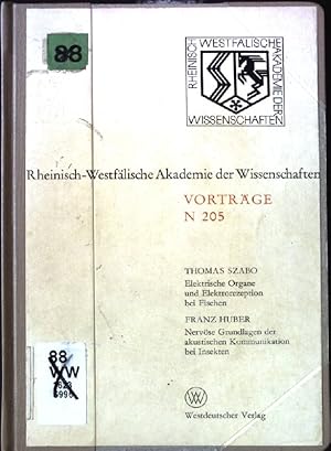 Bild des Verkufers fr Elektrische Organe und Elektrorezeption bei Fischen / Nervse Grundlagen der akustischen Kommunikation bei Insekten. Rheinisch-Westflische Akademie der Wissenschaft, Vortrge Nr. 205 zum Verkauf von books4less (Versandantiquariat Petra Gros GmbH & Co. KG)