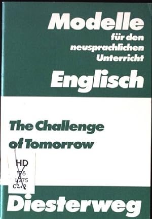 Seller image for Modelle fr den neusprachlichen Unterricht Englisch: The Challenge of Tomorrow - Ecological Perspectivers on the American Future for sale by books4less (Versandantiquariat Petra Gros GmbH & Co. KG)