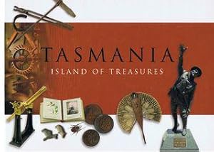 Tasmania - Island of Treasures