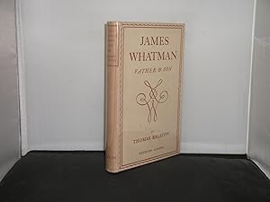 Seller image for James Whatman Father & Son with author's presentation inscription for sale by Provan Books