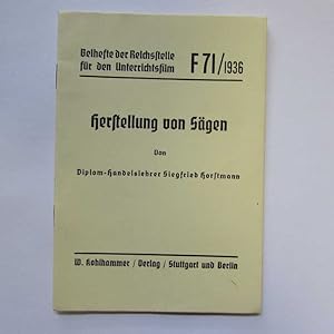 Seller image for Herstellung von Sgen - Beihefte der Reichsstelle fr den Unterrichtsfilm F71/1936 for sale by Bookstore-Online