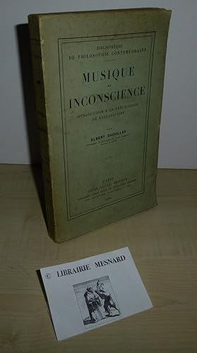 Musique et inconscience. Introduction à la psychologie de l'inconscient. Bibliothèque de Philosop...