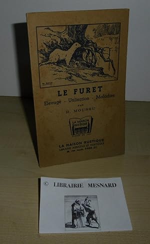 Seller image for Le furet. levage, utilisation, maladies. La maison rustique. Paris. 1940. for sale by Mesnard - Comptoir du Livre Ancien