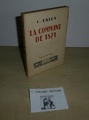 La commune de 1871. Préface de Léon Trotsky. Paris. Librairie du Travail. 1924.