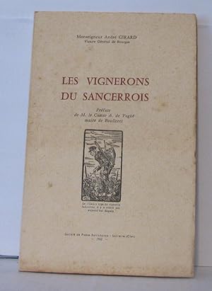 Immagine del venditore per Les vignerons du sancerois venduto da Librairie Albert-Etienne