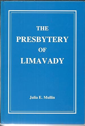 Imagen del vendedor de The Presbytery of Limavady. a la venta por Saintfield Antiques & Fine Books