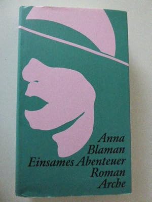 Seller image for Einsames Abenteuer. Roman. Hardcover mit Schutzumschlag for sale by Deichkieker Bcherkiste