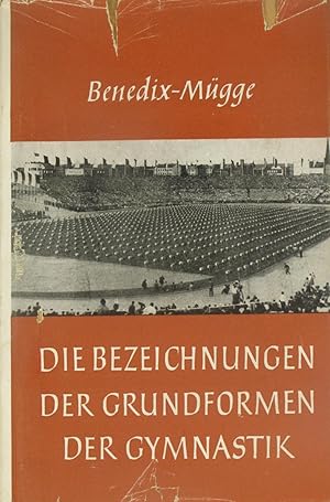 Bild des Verkufers fr Die Bezeichnung der Grundformen der Gymnastik, zum Verkauf von Versandantiquariat Hbald