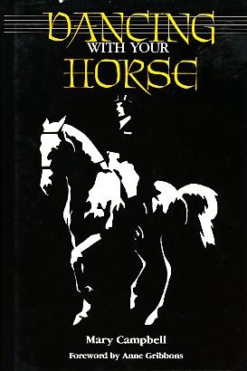 Seller image for Dancing with Your Horse for sale by Bookshelf of Maine