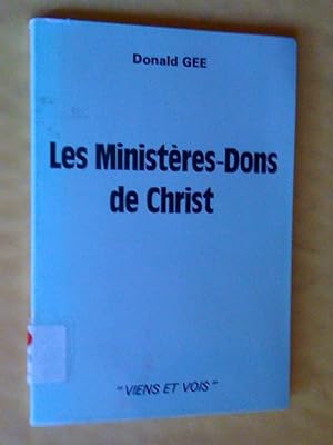 Seller image for Les Ministres-Dons de Christ for sale by Claudine Bouvier