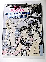 Immagine del venditore per Die Reise nach Tulum : nach einem Film, den Federico Fellini noch nicht gedreht hat. Milo Manara. [Aus dem Ital. von Resel Rebiersch] venduto da Schrmann und Kiewning GbR