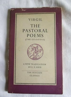 The Pastoral Poems - the Eclogues