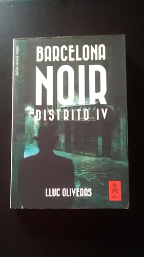 Seller image for BARCELONA NOIR DISTRITO VI for sale by Libreria Bibliomania