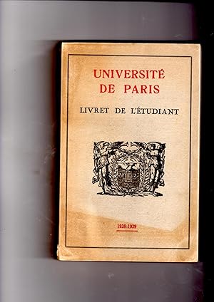 Image du vendeur pour Universite De Paris - Livret De L'Etudiant, 1938-1939 mis en vente par Gwyn Tudur Davies