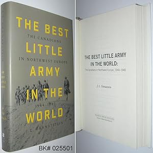 Seller image for The Best Little Army In The World: The Canadians in Northwest Europe, 1944-1945 for sale by Alex Simpson