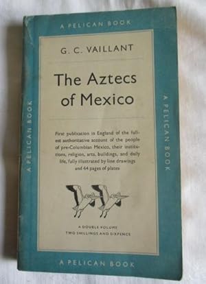 The Aztecs of Mexico