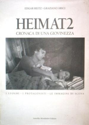 Seller image for Heimat 2. Cronaca di una giovinezza I luoghi. I protagonisti. Le immagini di scena for sale by Di Mano in Mano Soc. Coop