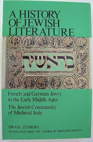 Bild des Verkufers fr French and German Jewry in the Early Middle Ages [&] The Jewish Community of Medieval Italy zum Verkauf von Dale A. Sorenson