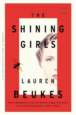 Immagine del venditore per The Shining Girls: A Novel by Beukes, Lauren [Paperback ] venduto da booksXpress