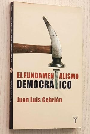 EL FUNDAMENTALISMO DEMOCRÁTICO