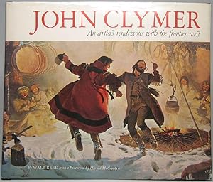 John Clymer: An artist's rendezvous with the frontier west