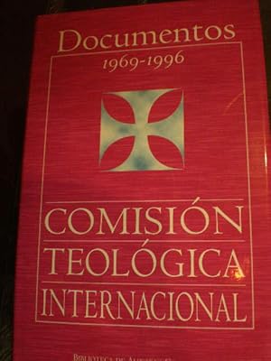 Comisión Teológica Internacional. Documentos 1969-1996. Veinticinco años de servicio a la teologí...