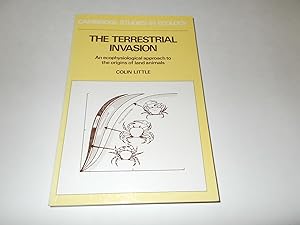 Bild des Verkufers fr The Terrestrial Invasion: An Ecophysiological Approach to the Origins of Land Animals (Cambridge Studies in Ecology) zum Verkauf von Paradise Found Books