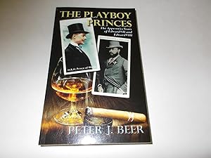 Seller image for The Playboy Princes: The Apprentice Years of Edward VII and Edward VIII for sale by Paradise Found Books