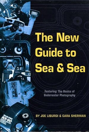 Immagine del venditore per The New Guide to Sea & Sea venduto da Godley Books