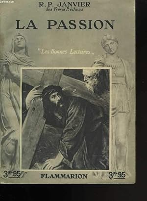 Seller image for La passion. Les bonnes lectures for sale by Le-Livre