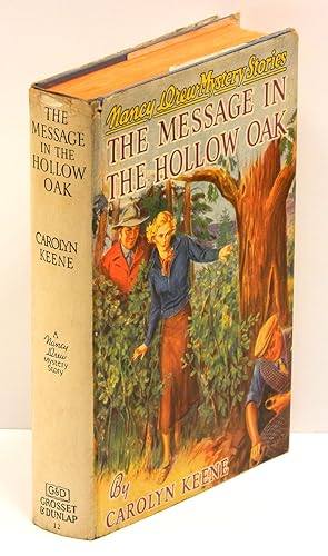 Seller image for THE MESSAGE IN THE HOLLOW OAK; [12th Nancy Drew Mystery, early printing in dust jacket] for sale by Quill & Brush, member ABAA