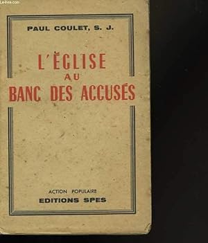Seller image for L'Eglise au banc des accuss for sale by Le-Livre
