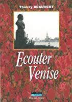 Seller image for Ecouter Venise for sale by RECYCLIVRE